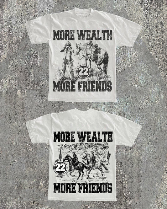 More Wealth More Friends oversized tee!